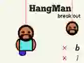 Cluiche Hangman Breakout ar líne