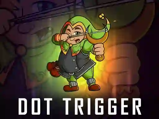 Cluiche Dot Trigger ar líne