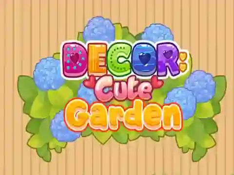 Cluiche Decor: Cute Garden ar líne