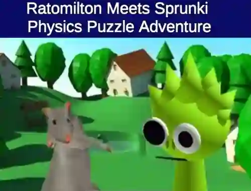 Cluiche Rato Milton Meets Sprunki Physics Puzzle Adventure ar líne