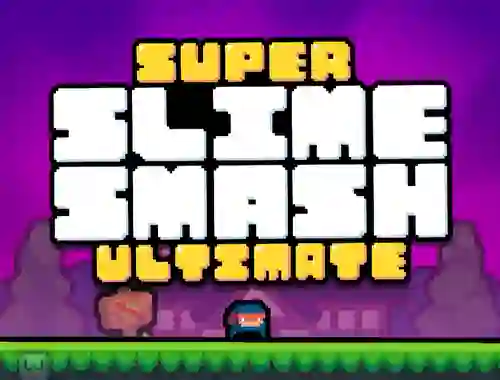Cluiche Super Slime Smash Ultimate ar líne