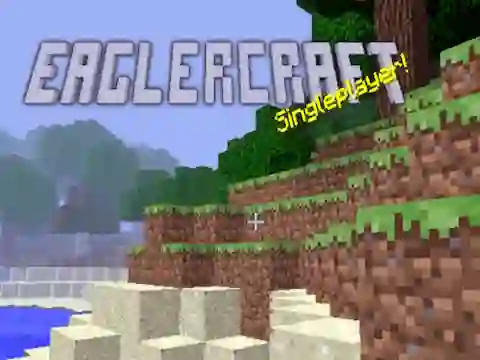 Cluiche Eaglercraft singleplayer! ar líne