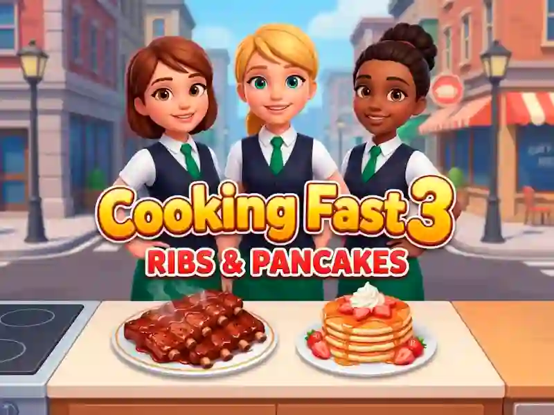 Cluiche Cooking Fast 3: Ribs and Pancakes ar líne