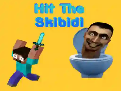 Cluiche Hit The Skibidi ar líne