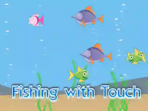 Cluiche Fishing With Touch ar líne