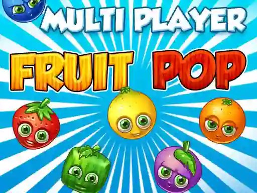 Cluiche Fruit Pop Multi Player ar líne