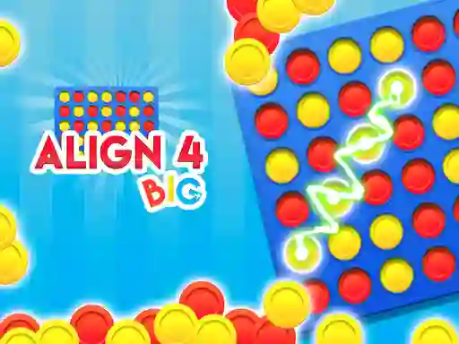 Cluiche Align 4 Big ar líne