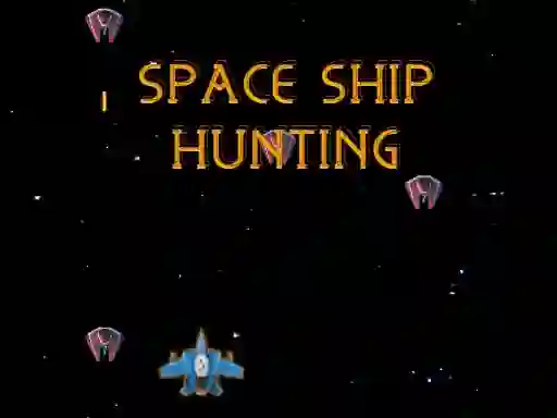 Cluiche Space Ship Hunting ar líne