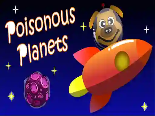 Cluiche Poisonous Planets ar líne
