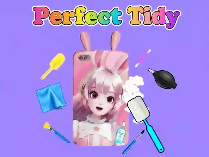 Cluiche Perfect Tidy ar líne