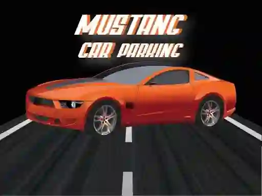Cluiche Mustang Car Parking ar líne
