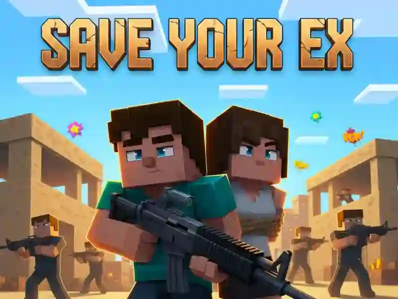 Cluiche Save Your Ex ar líne