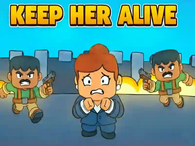 Cluiche Keep Her Alive ar líne