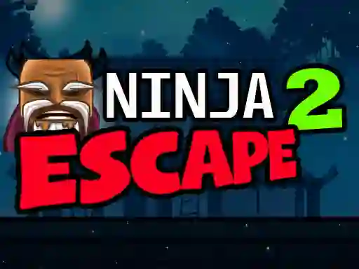 Cluiche Ninja Escape 2 ar líne