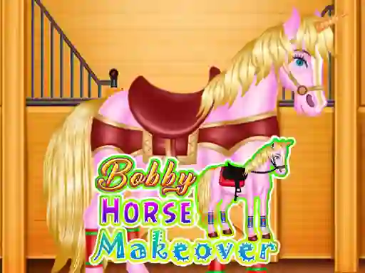 Cluiche Bobby Horse Makeover ar líne