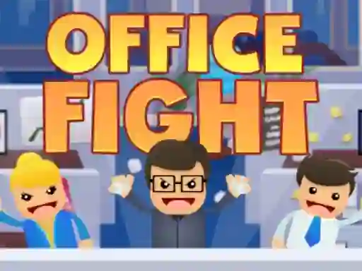Cluiche Office Fight ar líne