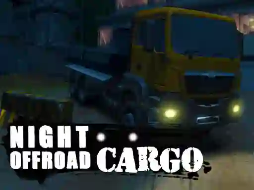 Cluiche Night Offroad Cargo ar líne