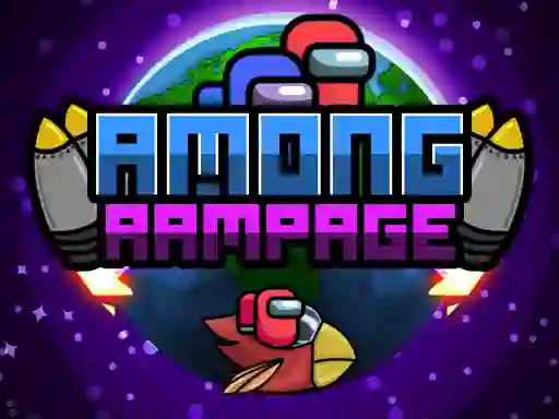 Cluiche Among Rampage ar líne