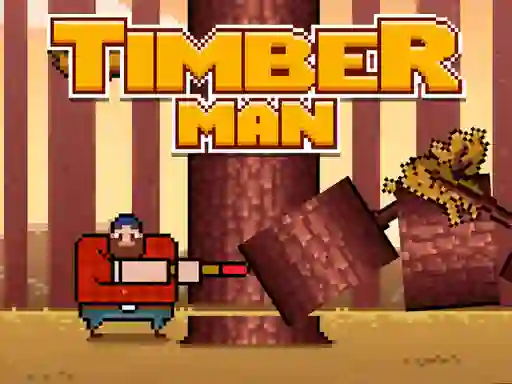 Cluiche Timber Men ar líne