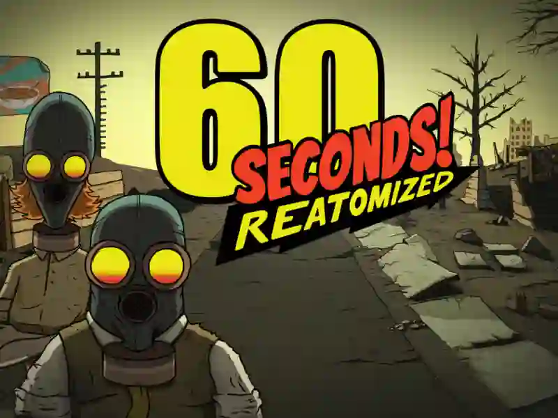 Cluiche 60 Seconds! Atomic Adventure ar líne