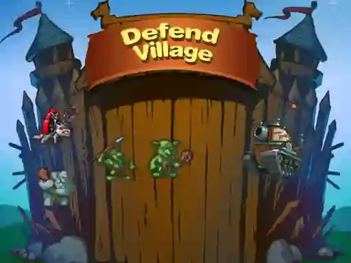 Cluiche Defend Village ar líne