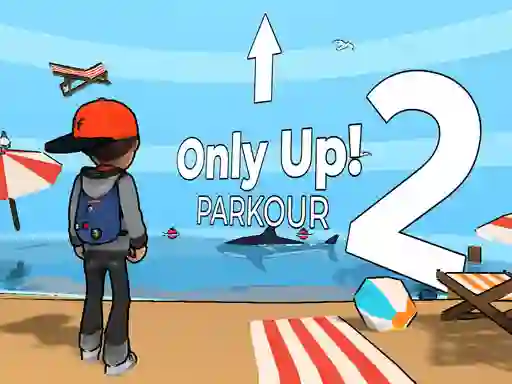Cluiche Only Up! Parkour 2 ar líne
