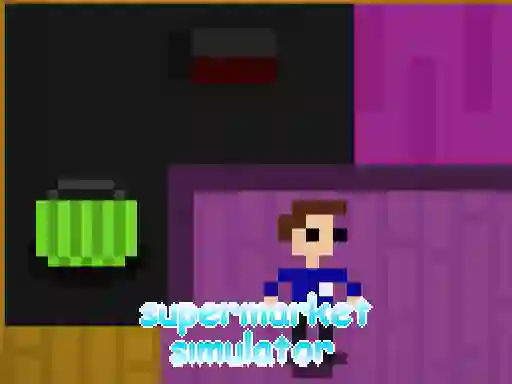 Cluiche Supermarket Simulator ar líne