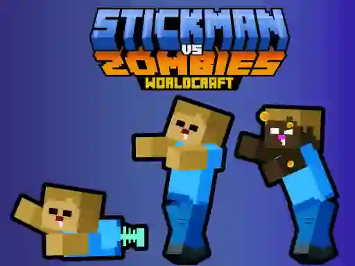 Cluiche Stickman vs Zombies WorldCraft ar líne