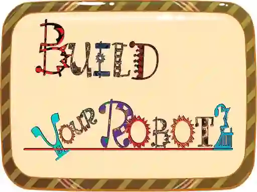 Cluiche Build Your Robot ar líne