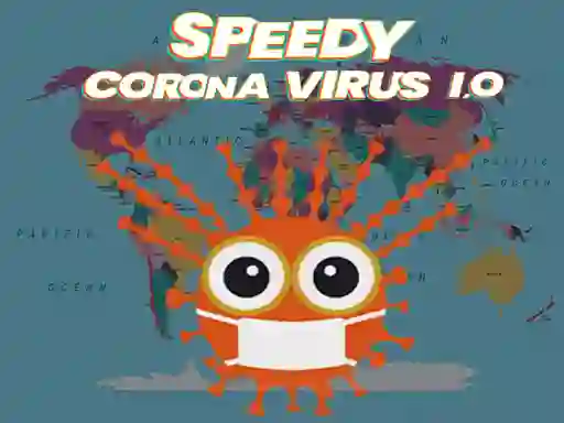 Cluiche Speedy Corona Virus.io ar líne