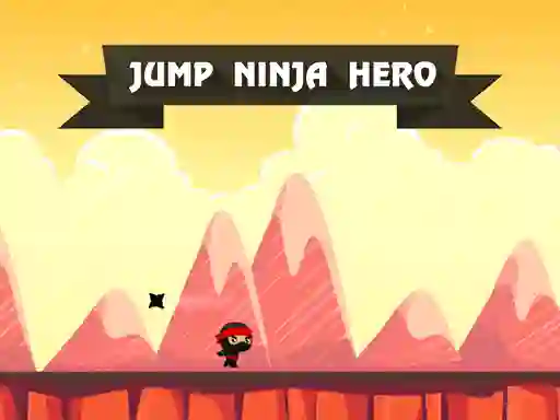 Cluiche Jump Ninja Hero ar líne