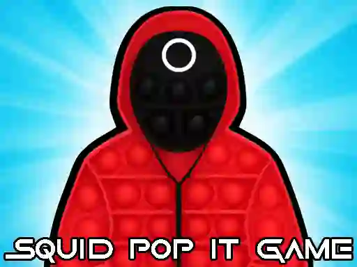 Cluiche Squid Pop it Game ar líne