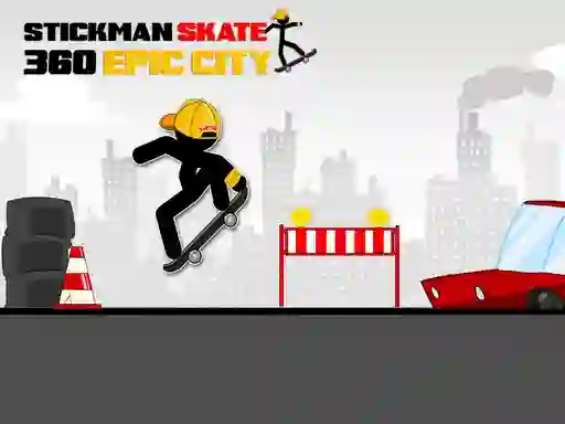 Cluiche Stickman Skate 360 Epic City ar líne
