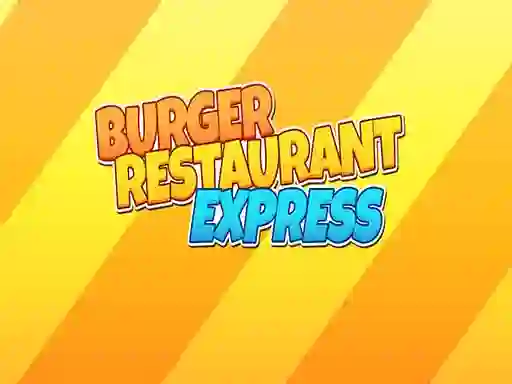 Cluiche Burger Restaurant Express ar líne
