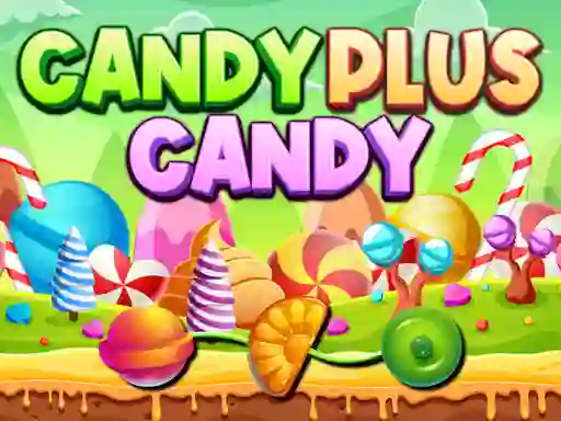 Cluiche Candy Plus Candy ar líne