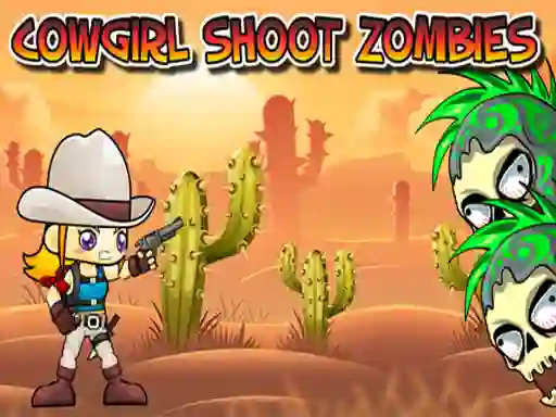 Cluiche Cowgirl Shoot Zombies ar líne