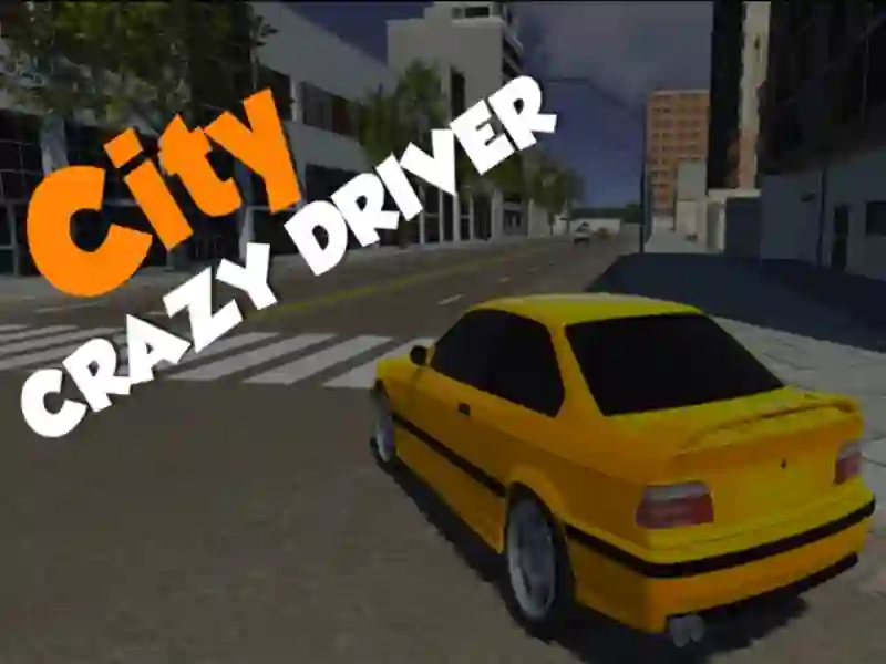 Cluiche City Crazy Driver ar líne