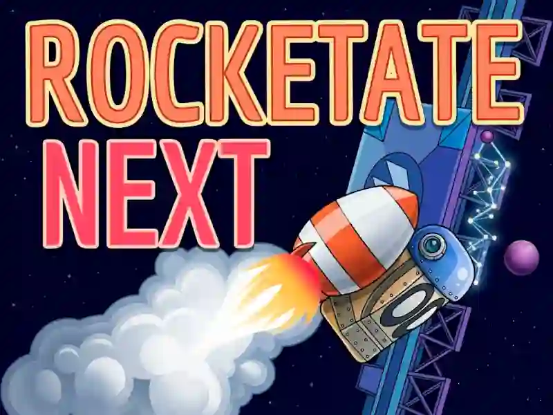 Cluiche Rocketate Next ar líne