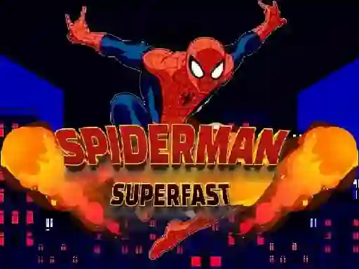 Cluiche Spiderman Run Super Fast ar líne