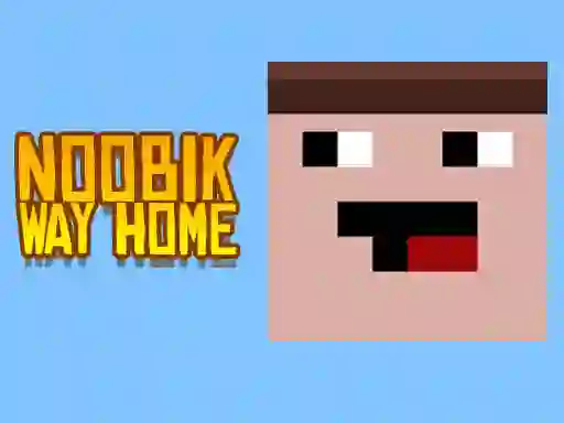 Cluiche Noob: Way home ar líne