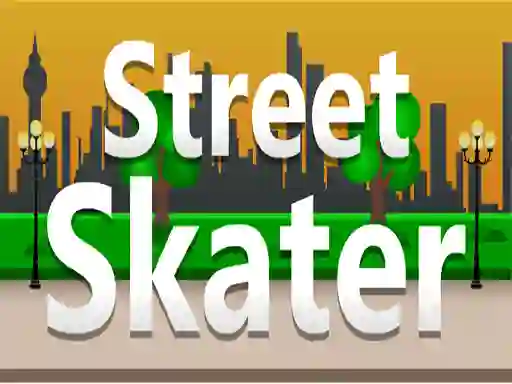 Cluiche Street Skater ar líne