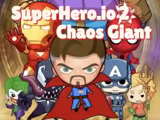 Cluiche Superhero.io 2 Chaos Giant ar líne