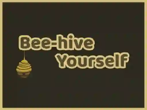 Cluiche Bee-hive Yourself ar líne