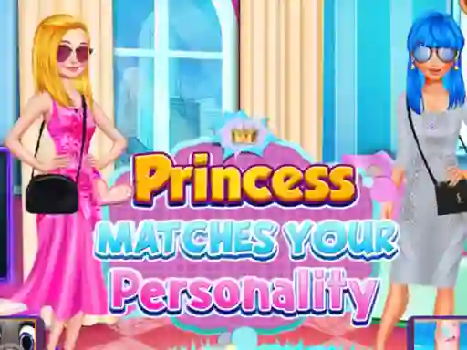 Cluiche Princess Matches Your Personality ar líne