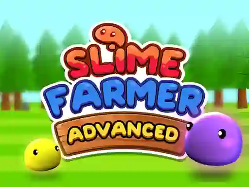 Cluiche Slime Farmer Advanced ar líne