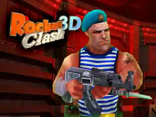Cluiche Rocket Clash 3D ar líne