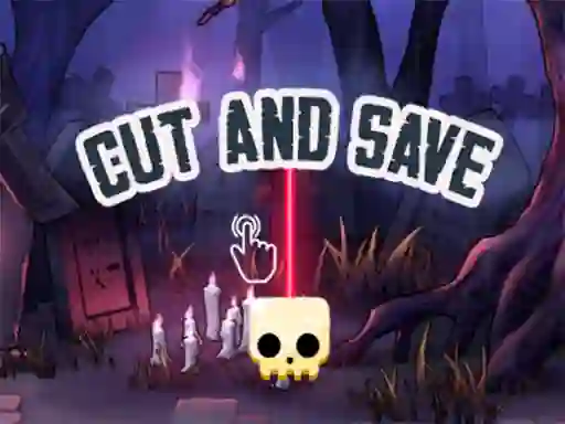 Cluiche Cut and Save ar líne