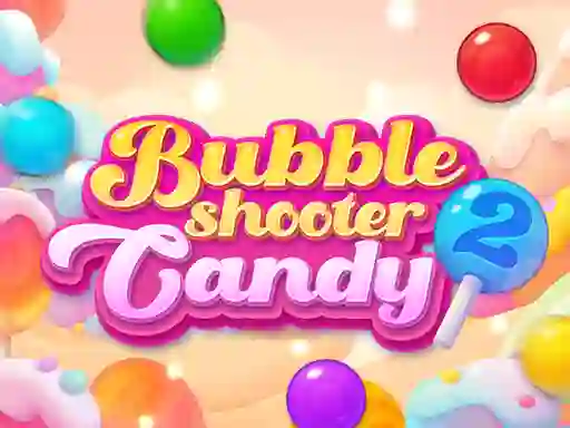 Cluiche Bubble Shooter Candy 2 ar líne