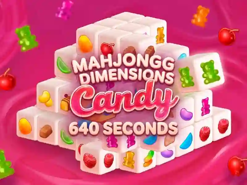 Cluiche Mahjongg Dimensions Candy 640 seconds ar líne