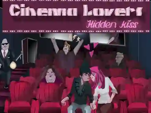 Cluiche Cinema Lovers : Hidden kiss ar líne